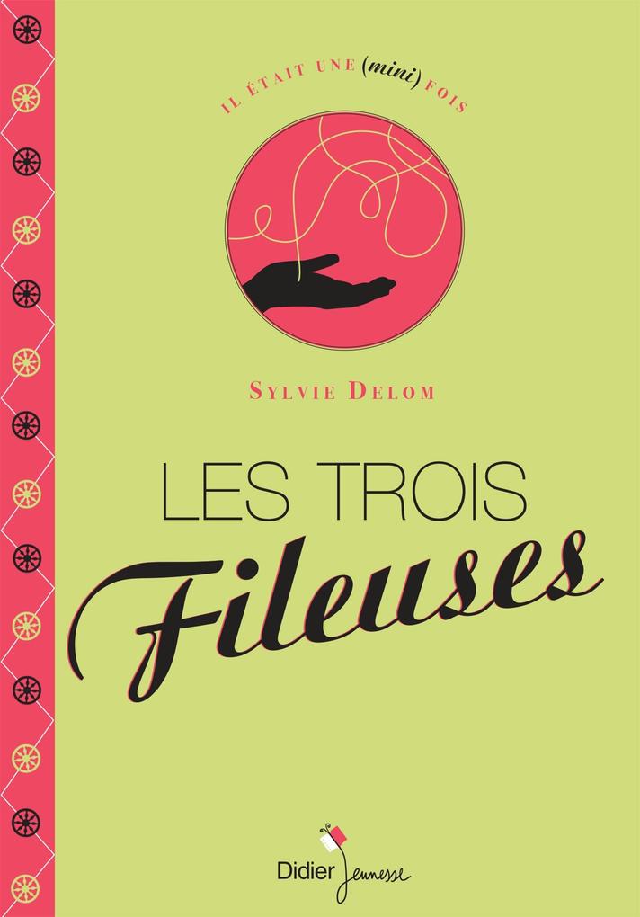 Produktbild: Les Trois Fileuses | Sylvie Delom