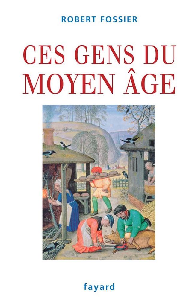 Produktbild: Ces gens du Moyen Âge | Robert Fossier