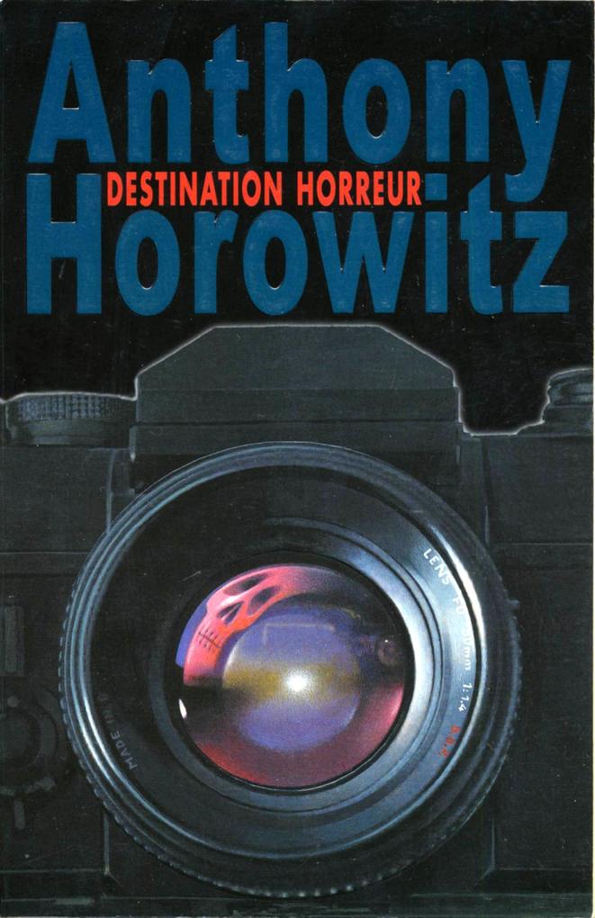 Produktbild: Destination horreur | Anthony Horowitz