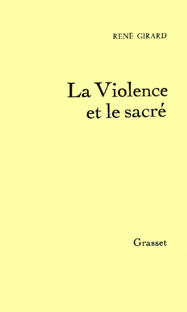 Produktbild: La Violence et le Sacré | René Girard