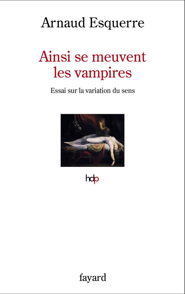 Produktbild: Ainsi se meuvent les vampires | Arnaud Esquerre