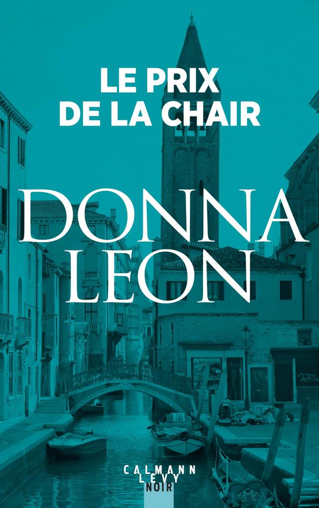Produktbild: Le Prix de la chair | Donna Leon