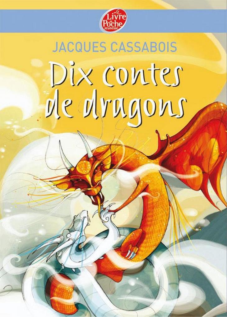 Produktbild: Dix Contes de dragons | Jacques Cassabois