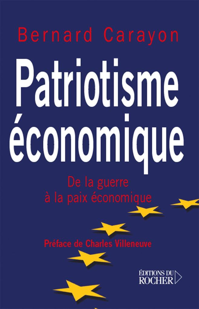 Produktbild: Patriotisme économique | Bernard Carayon