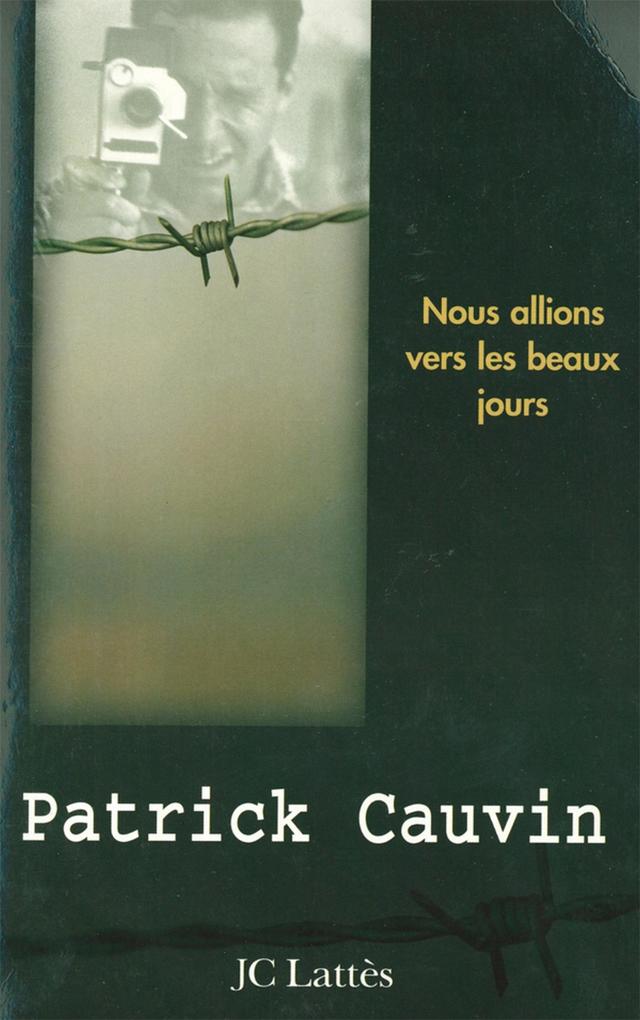 Produktbild: Nous allions vers les beaux jours | Patrick Cauvin