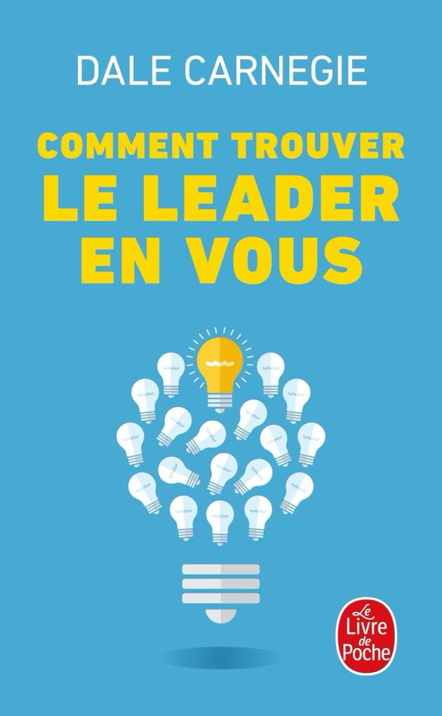Produktbild: Comment trouver le leader en vous | Dale Carnegie