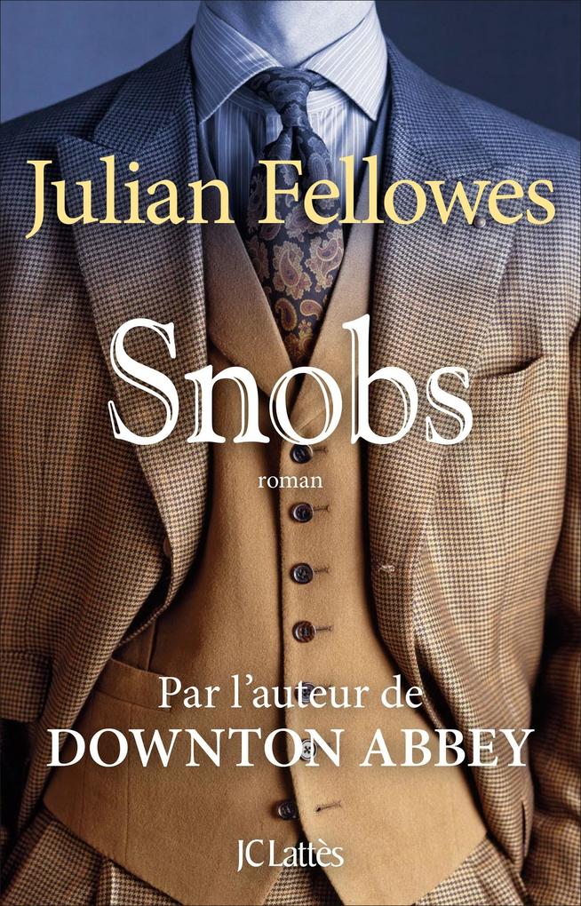 Produktbild: Snobs | Julian Fellowes
