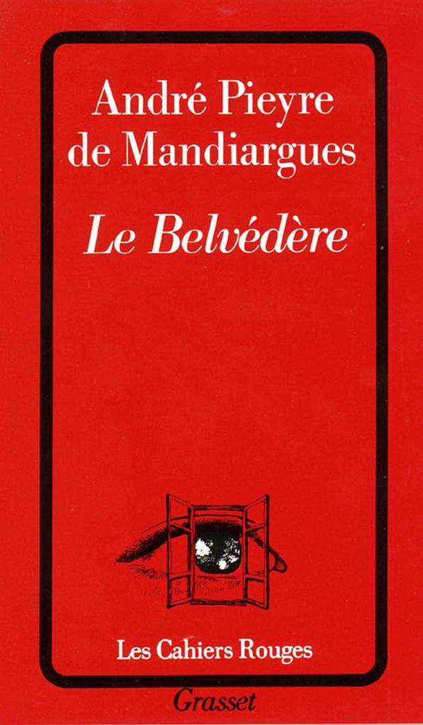Produktbild: Le belvédère | André Pieyre De Mandiargues