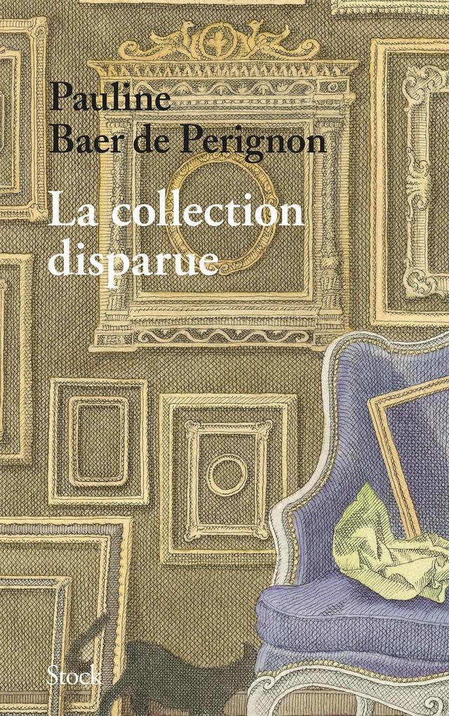 Produktbild: La collection disparue | Pauline Baer de Perignon