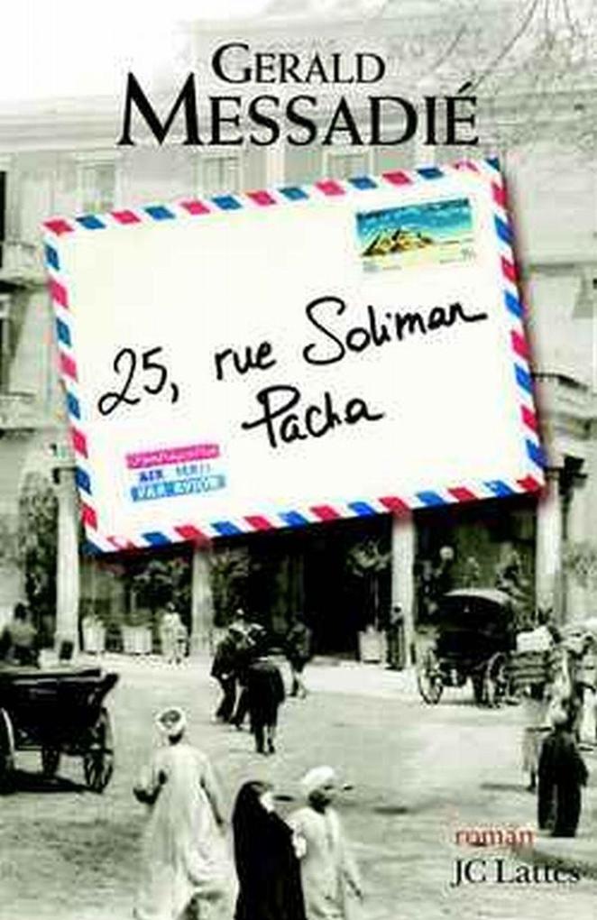 Produktbild: 25 rue Soliman Pacha | Gerald Messadié