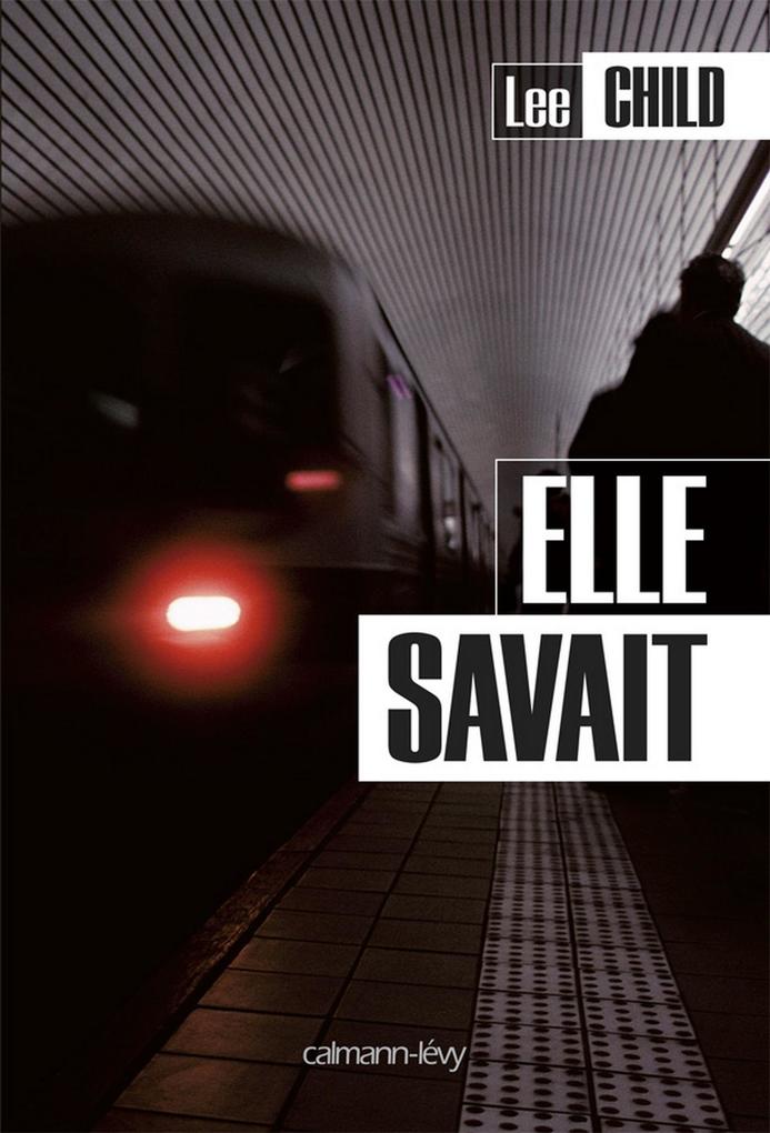 Produktbild: Elle savait | Lee Child