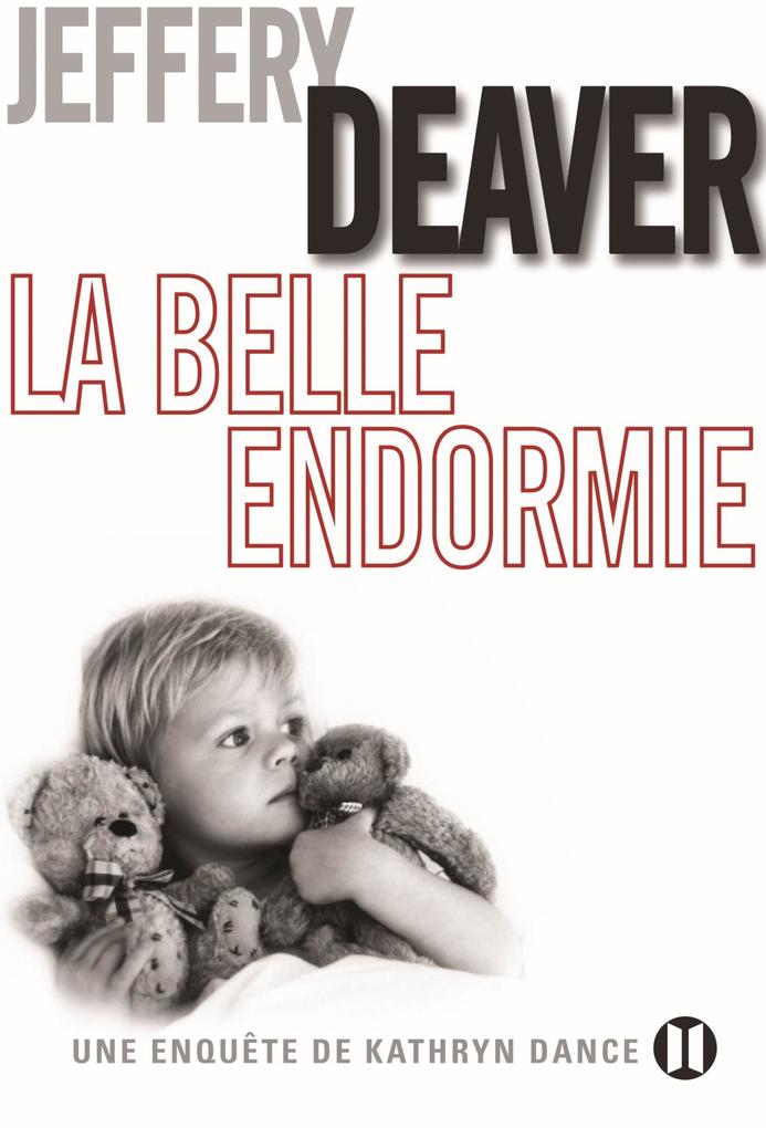 Produktbild: La Belle endormie | Jeffery Deaver