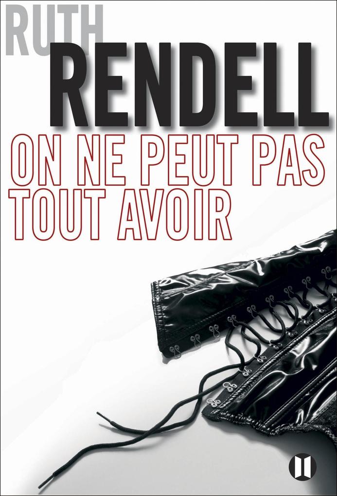 Produktbild: On ne peut pas tout avoir | Ruth Rendell