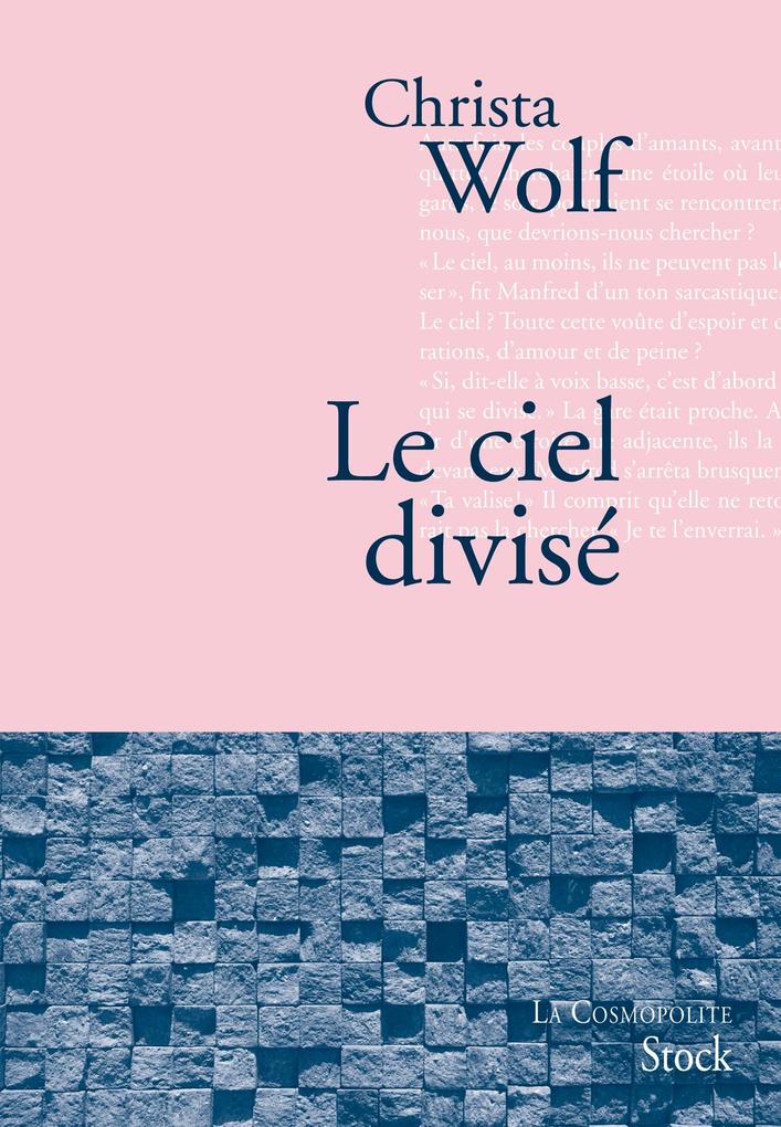 Produktbild: Le ciel divisé | Christa Wolf