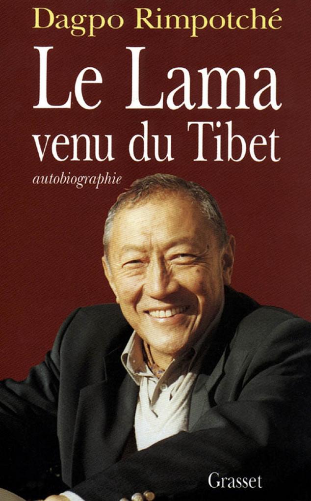 Produktbild: Le lama venu du Tibet | Dugpa Rimpoché