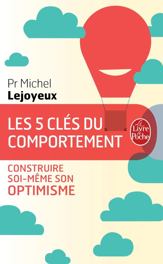 Produktbild: Les 5 clés du comportement | Pr Michel Lejoyeux