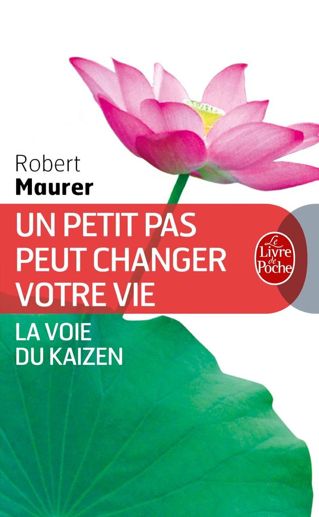 Produktbild: Un petit pas peut changer votre vie | Robert Maurer