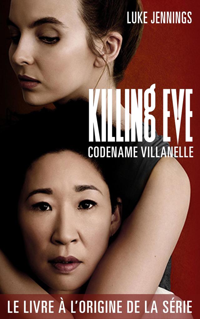 Produktbild: Killing Eve 1 - Codename Villanelle | Luke Jennings