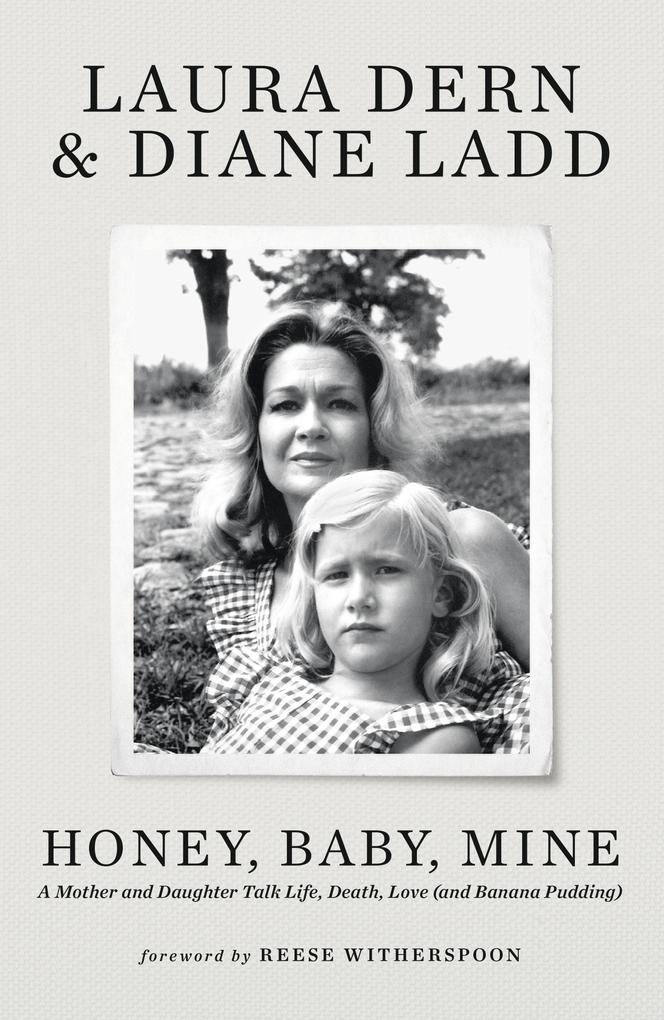 Produktbild: Honey, Baby, Mine | Laura Dern, Diane Ladd