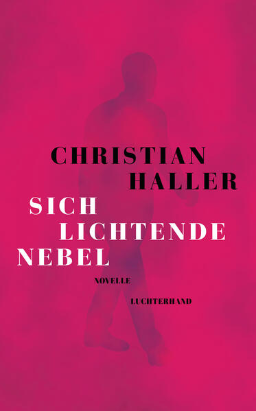 Produktbild: Sich lichtende Nebel | Christian Haller
