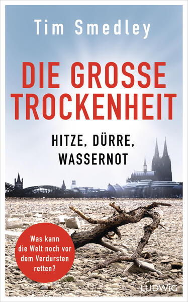 Produktbild: Die große Trockenheit | Tim Smedley