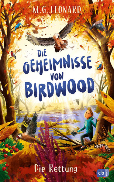 Produktbild: Die Geheimnisse von Birdwood - Die Rettung | M. G. Leonard