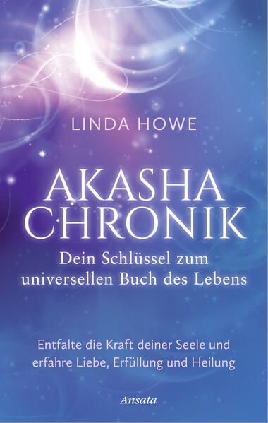 Produktbild: Akasha-Chronik - Dein Schlüssel zum universellen Buch des Lebens | Linda Howe
