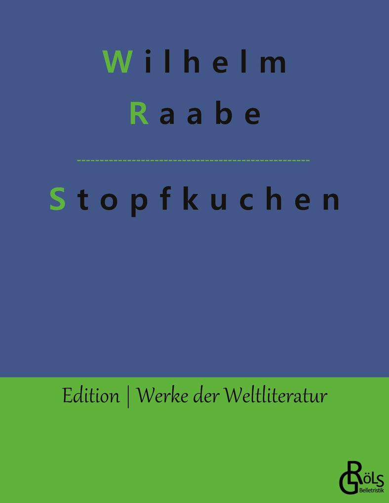 Produktbild: Stopfkuchen | Wilhelm Raabe