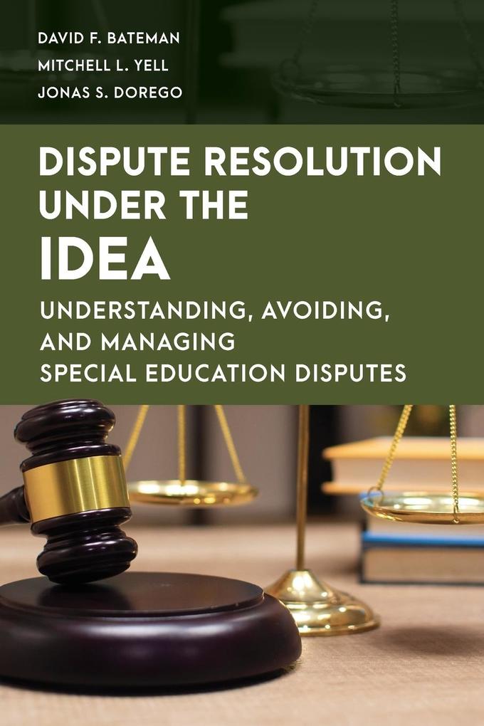 Produktbild: Dispute Resolution Under the IDEA | David F. Bateman, Mitchell L. Yell, Jonas S. Dorego