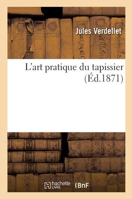 Produktbild: L'art pratique du tapissier | Jules Verdellet