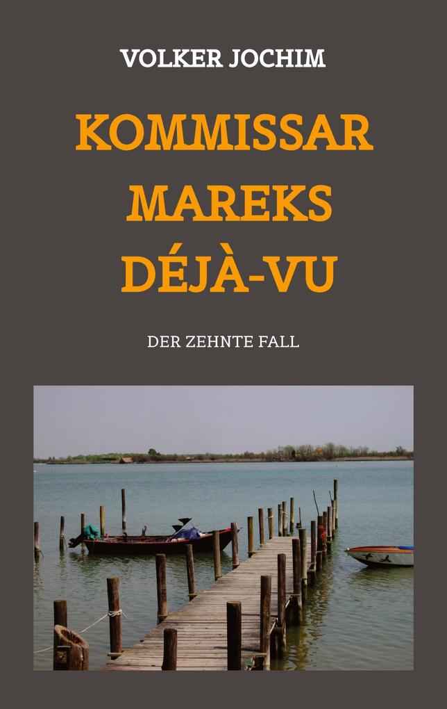 Produktbild: Kommissar Mareks Déjà-vu | Volker Jochim