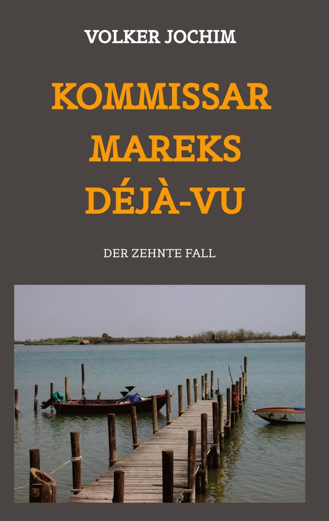 Produktbild: Kommissar Mareks Déjà-vu | Volker Jochim