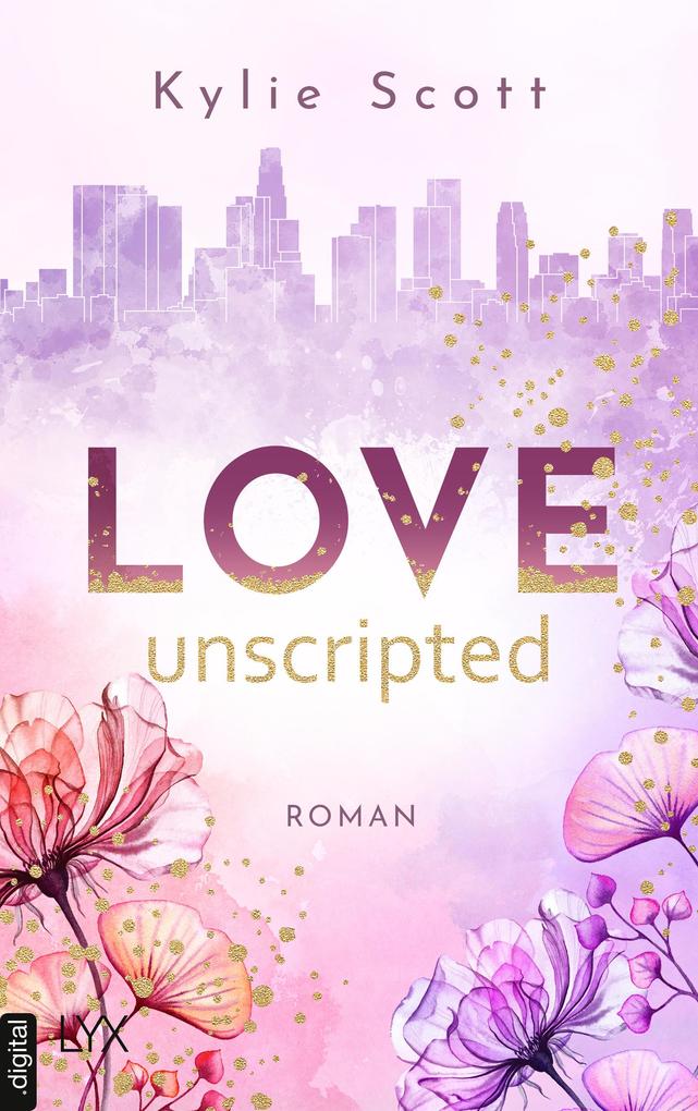 Produktbild: Love Unscripted | Kylie Scott