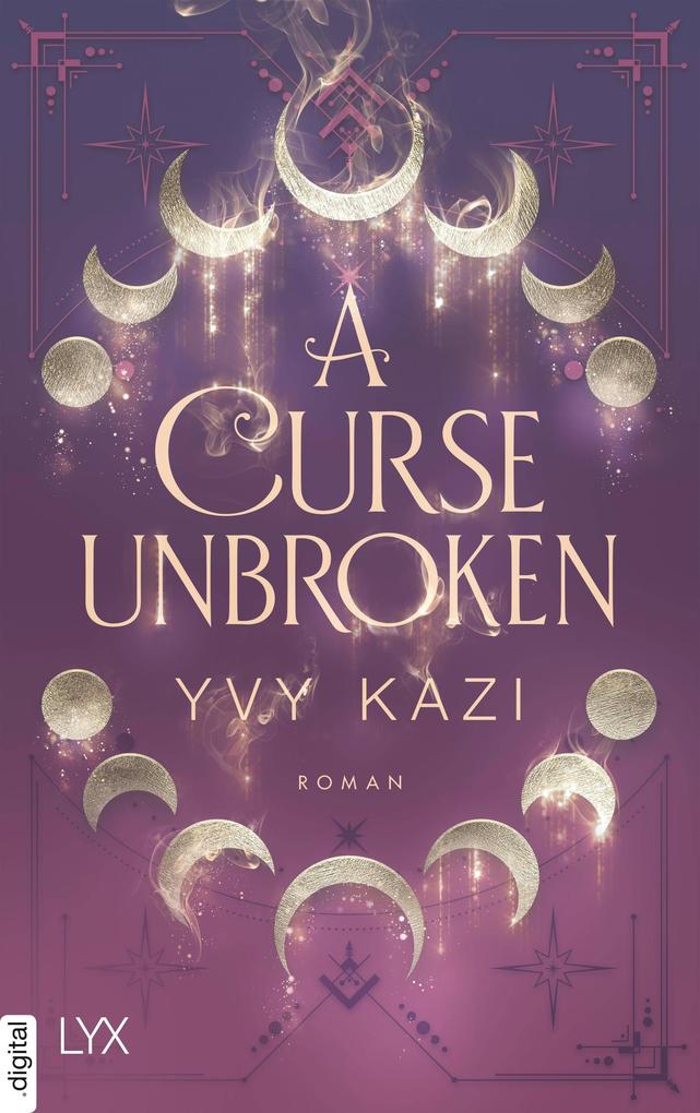Produktbild: A Curse Unbroken | Yvy Kazi