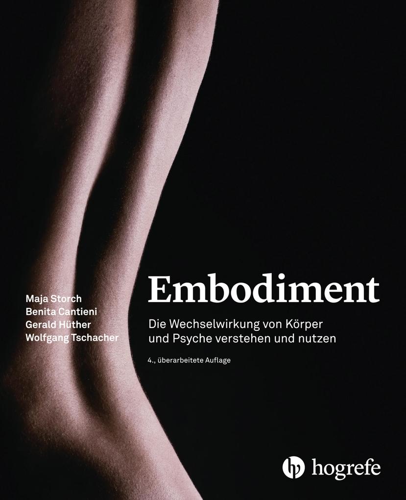 Produktbild: Embodiment | Benita Cantieni, Gerald Hüther, Maja Storch, Wolfgang Tschacher