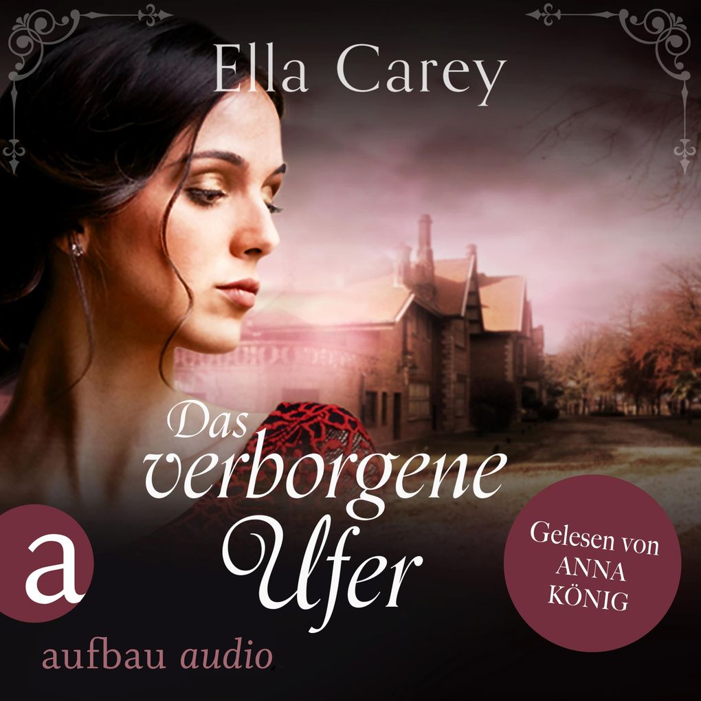 Produktbild: Das verborgene Ufer - Ein ergreifendes Familiengeheimnis | Ella Carey