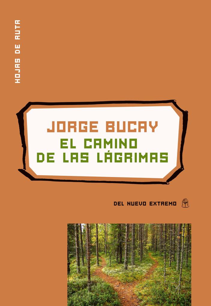 Produktbild: El camino de las lágrimas | Jorge Bucay