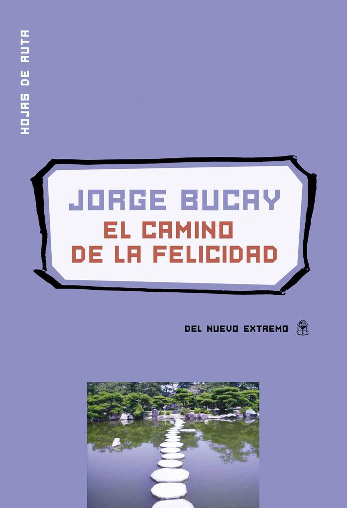 Produktbild: El camino de la felicidad | Jorge Bucay