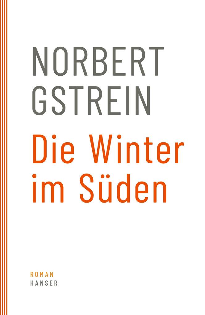 Produktbild: Die Winter im Süden | Norbert Gstrein