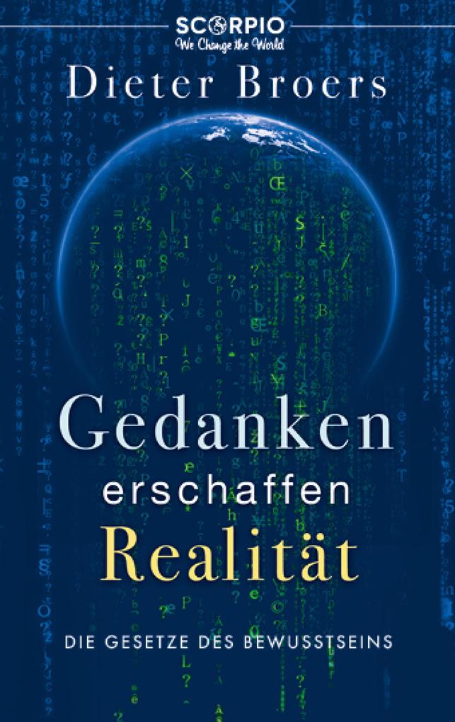 Produktbild: Gedanken erschaffen Realität | Dieter Broers