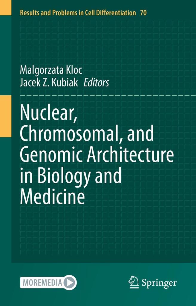 Produktbild: Nuclear, Chromosomal, and Genomic Architecture in Biology and Medicine