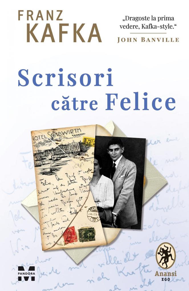 Produktbild: Scrisori catre Felice | Franz Kafka