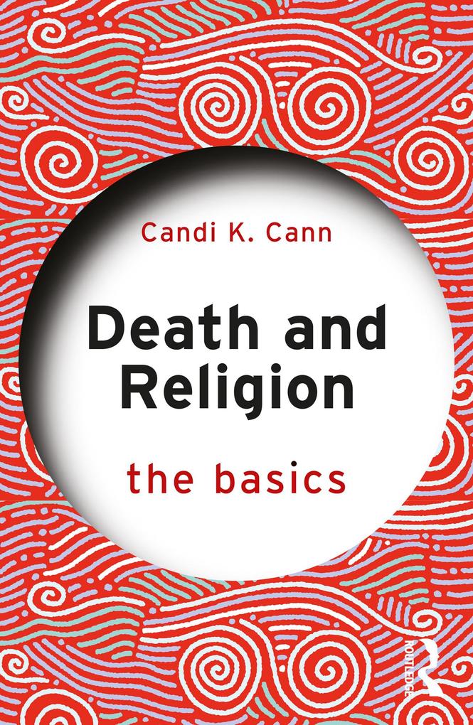 Produktbild: Death and Religion: The Basics | Candi Cann