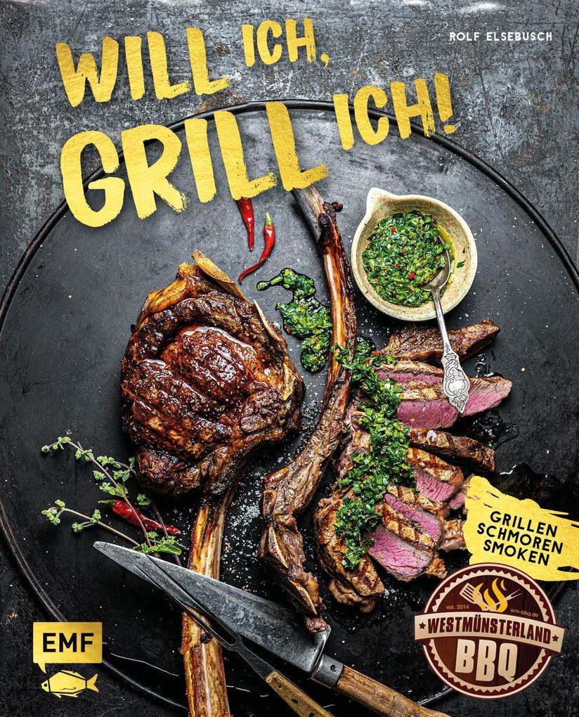 Produktbild: Will ich, grill ich! | Rolf Elsebusch