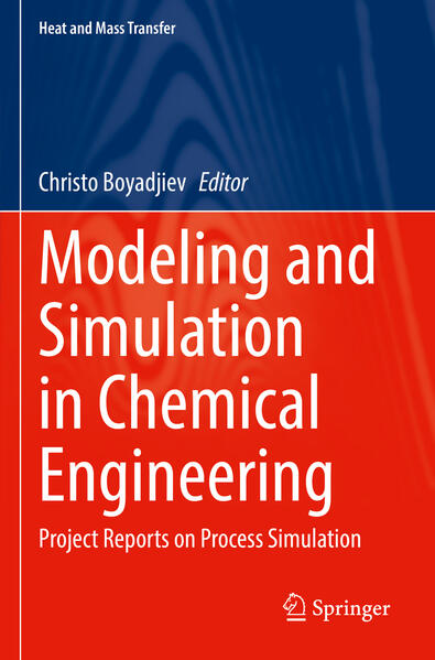 Produktbild: Modeling and Simulation in Chemical Engineering