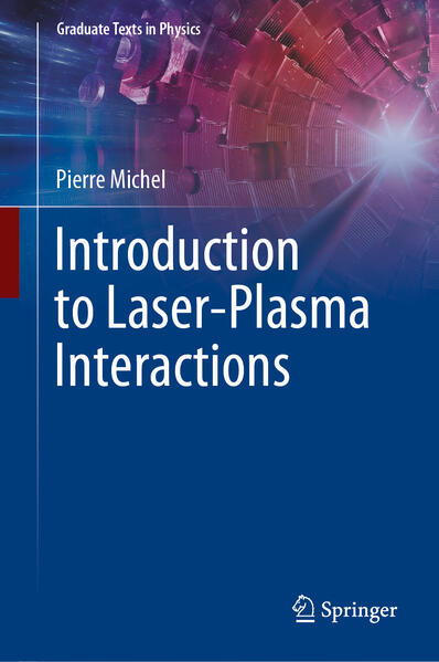 Produktbild: Introduction to Laser-Plasma Interactions | Pierre Michel