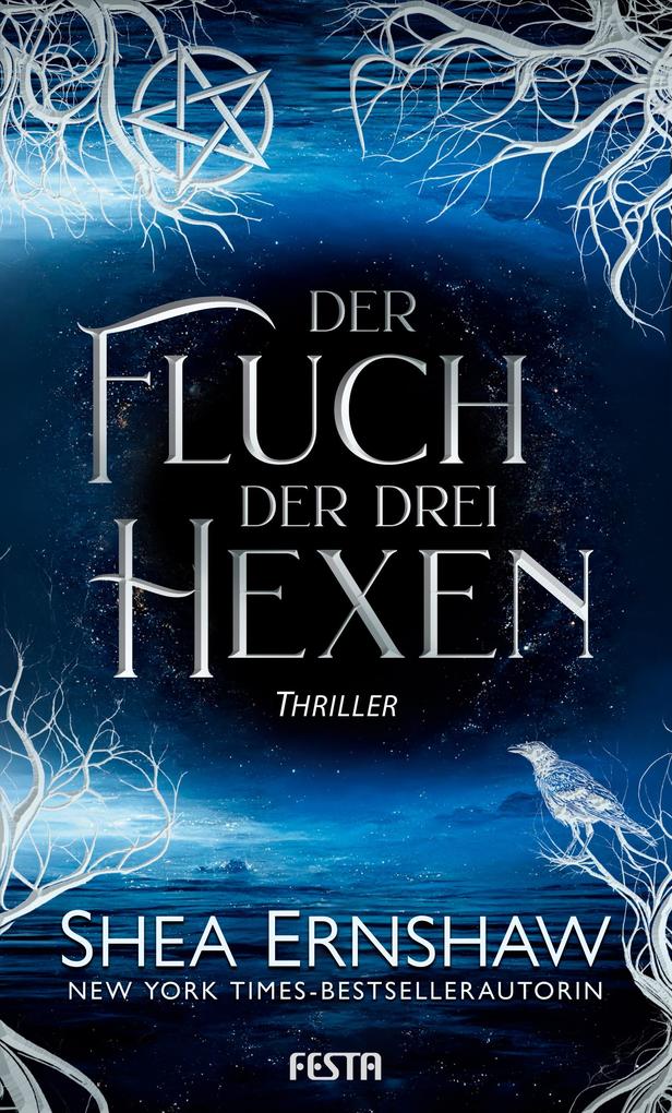 Produktbild: Der Fluch der drei Hexen | Shea Ernshaw