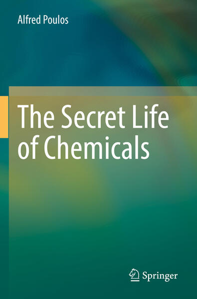 Produktbild: The Secret Life of Chemicals | Alfred Poulos