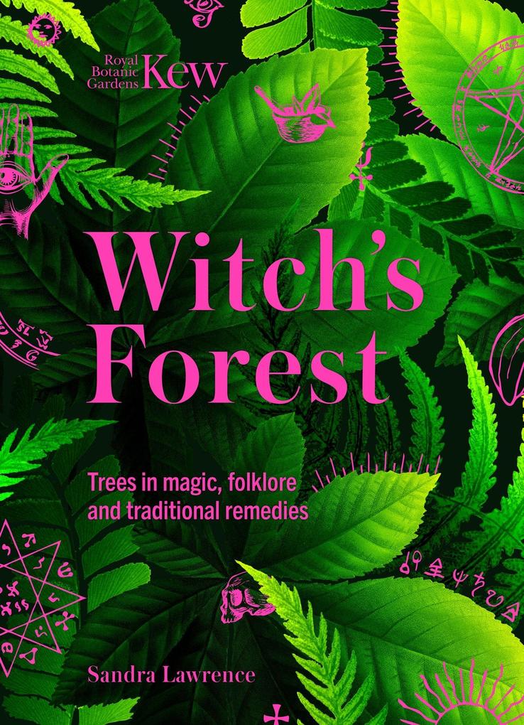 Produktbild: Witch's Forest | Sandra Lawrence, Royal Botanic Gardens Kew