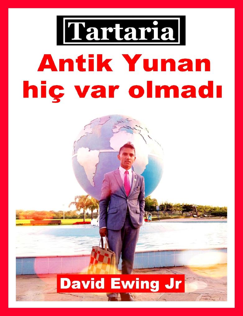 Produktbild: Tartaria - Antik Yunan hiç var olmadi | David Ewing Jr
